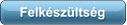 Felkészültség